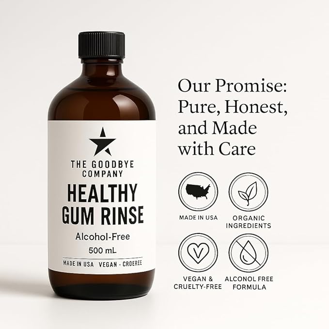 The Goodbye Company Healthy Gum Rinse – Handcrafted Natural Mouthwash for Bleeding Gums Receding Gums &amp Fresh Breath | Organic Herbal Blend with Essential Oils | Small Batch Made in Florida