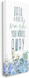 Stupell Industries Bath Definition Wash Worries Away Phrase Blue Florals