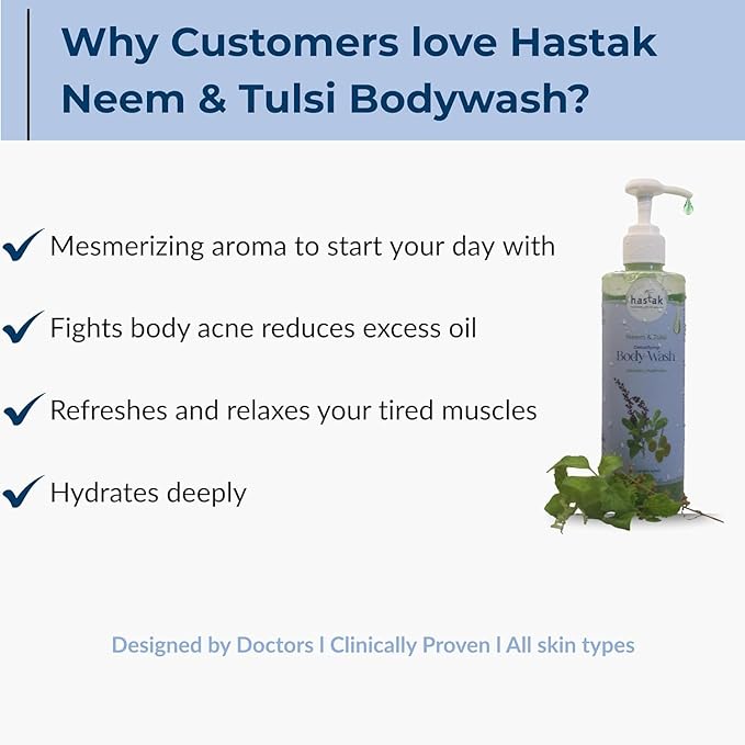 Hastak Organic Herbal Body Wash- 250 ml | Hydrating &amp Refreshing Shower Gel for Women &amp Men | Paraben and Sulphate Free (Neem &amp Tulsi)