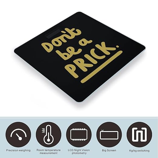 Don't Be A Prick Digital Bathroom Scale for Body Weight Lighted LCD Display Round Corner
