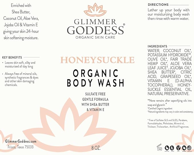 GLIMMER GODDESS Organic Moisturizing Body Wash Organic Vegan Gentle for Face Body Hair with Shea Butter and Coconut Oil Sensitive Skin - Honeysuckle 8 oz.