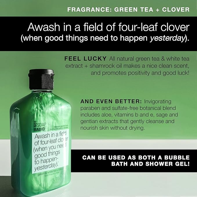 Not Soap Radio Awash in a field of four leaf clover (when you need good things to happen yesterday) bath/shower gel 12.17 oz.