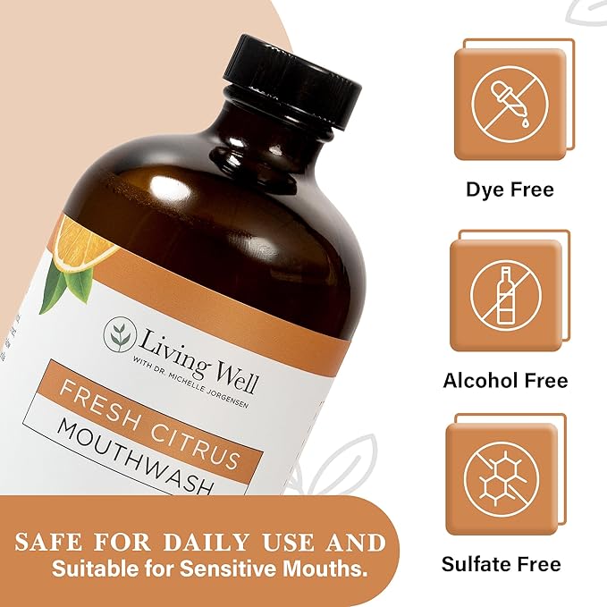 Living Well with Dr. Michelle Fresh Citrus Remineralizing Mouthwash | Hydroxyapatite &amp Colloidal Silver Formula | Alcohol-Free Natural &amp Organic | Fluoride-Free Mouth Rinse