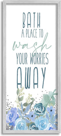 Stupell Industries Bath Definition Wash Worries Away Phrase Blue Florals
