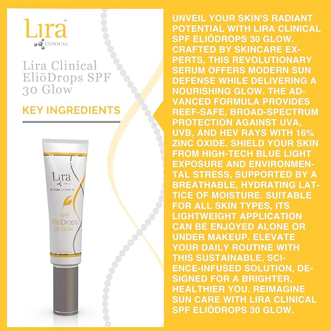 Lira Clinical EliōDrops SPF 30 Glow - 1 fl oz - 16% Zinc Oxide Physical Sunscreen for Face - UVA/UVB/HEV Broad Spectrum &amp Reef Safe Sunscreen Serum - for All Skin Types