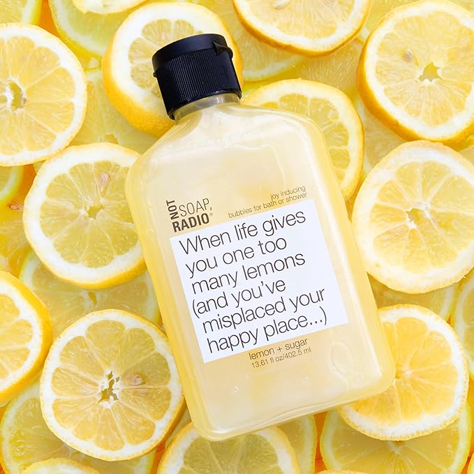 Not Soap Radio When Life Gives You One Too Many Lemons | Lemon Body Wash with Lemon Essential Oil Moisturizing Body Wash for Women and Men | Paraben and Sulfate Free