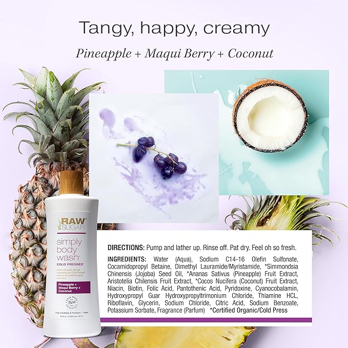RAW SUGAR Simply Body Wash (25 Fl Oz Pack of 1) Bath Soap Formulated without Sulfates &amp Parabens (Pineapple + Maqui Berry + Coconut)